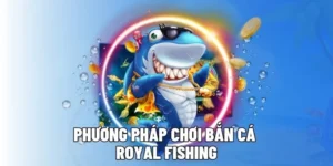 Chinh Phục Đại Dương Royal Fishing 88CLB Săn Thưởng Cực Đã